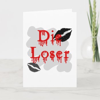 Die Loser Holiday Card by shopaholicchick at Zazzle