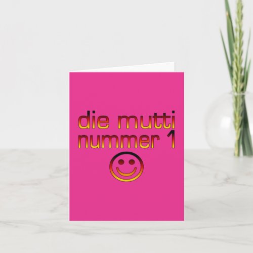Die Mutti Nummer 1  Number 1 Mom in German  Card