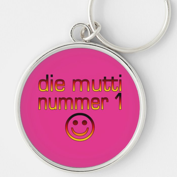 Die Mutti Nummer 1 ( Number 1 Mom in German ) Key Chain