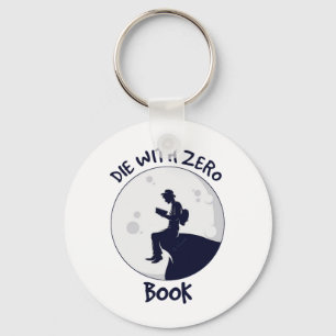 Die With Zero Book Keychain