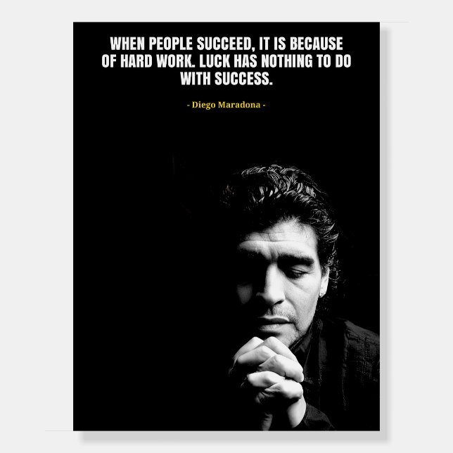 Diego Maradona quotes Foam Boards (Front)