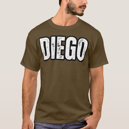 Diego Name Gift Birthday Holiday Anniversary T_Shirt