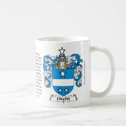 Diehl the Origin the Meaning and the Crest Coffee Mug