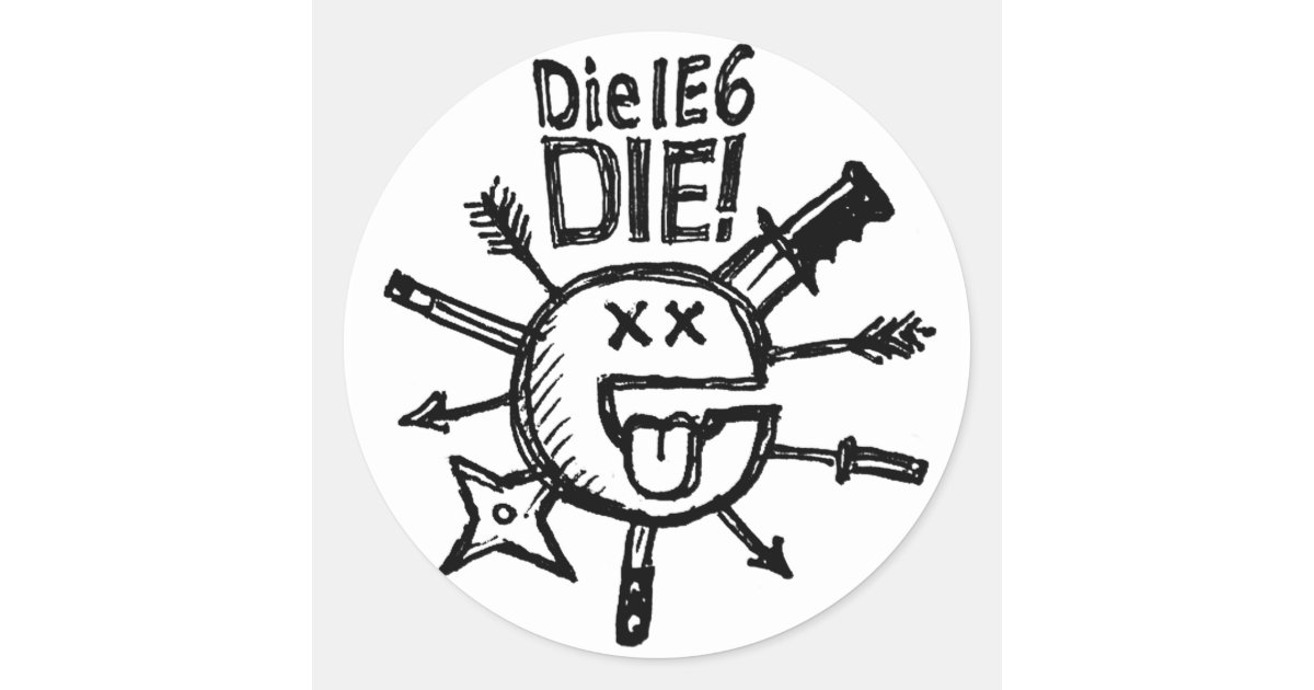 DieIE6DIE Sketchnote Sticker | Zazzle