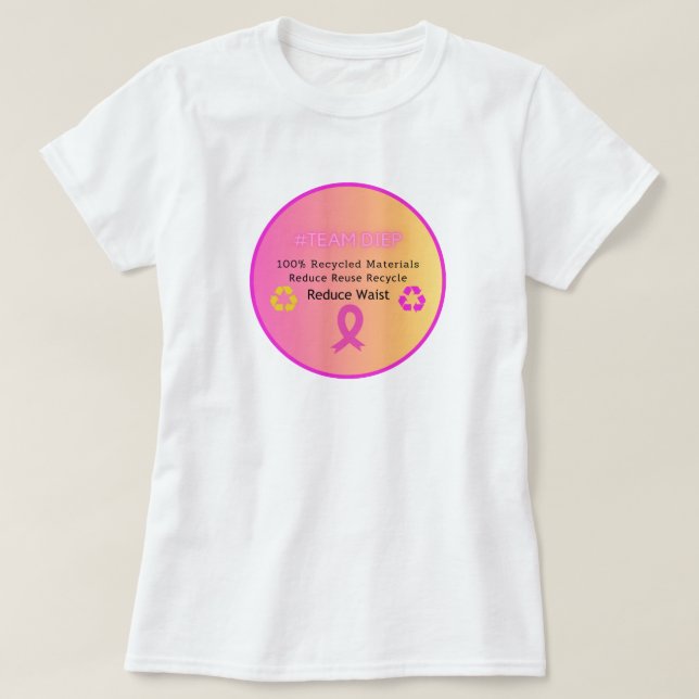 DIEP Breast Cancer Reconstruction T-Shirt (Design Front)
