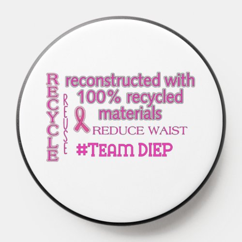 DIEP Reconstruction Breast Cancer Mastectomy  PopSocket