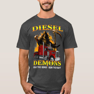 Diesel Demons Rule The Road Run The Night Truck T-Shirt