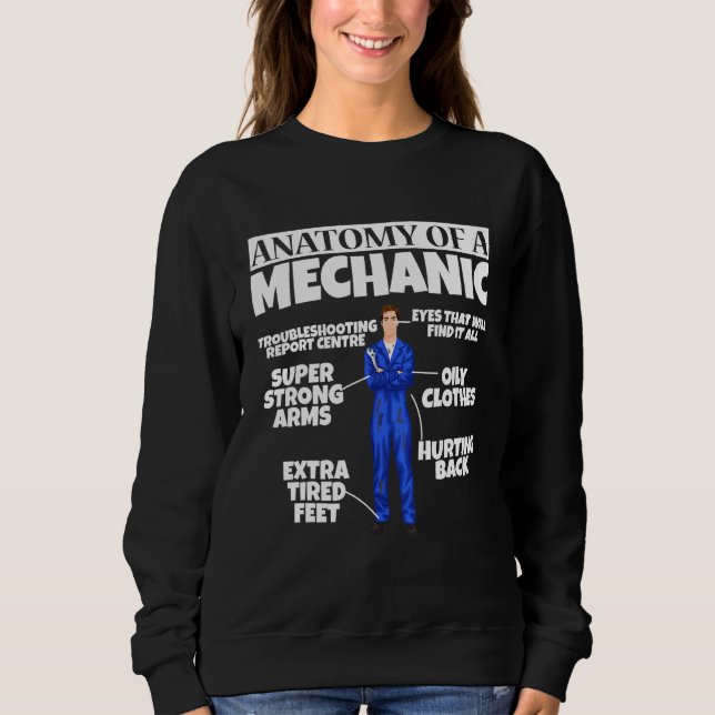 Diesel Engineer Car Fixing Anatomy Of A Mechanic Sweatshirt (Front)