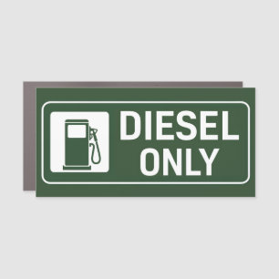 Diesel Fuel Only Car Magnet