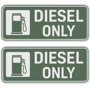 Diesel Fuel Only Sticker