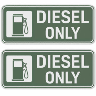 Diesel Fuel Only Sticker