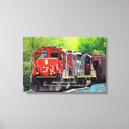 Diesel Locomotive 7054  _ Add Name                 Canvas Print