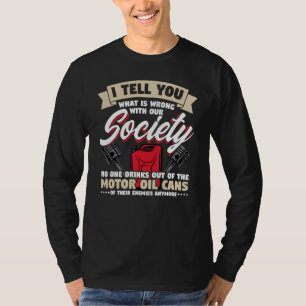 Diesel Mechanic Fixing I Tell You Whats Wrong Auto T-Shirt