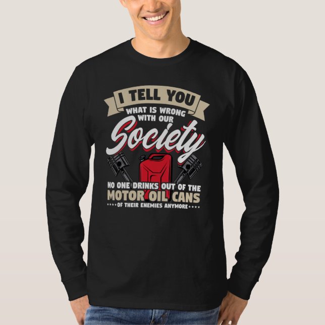 Diesel Mechanic Fixing I Tell You Whats Wrong Auto T-Shirt (Front)