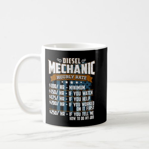 Diesel Mechanic Hourly Rate Coffee Mug