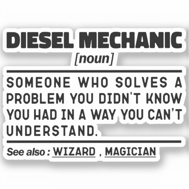 Diesel Mechanic Noun Professional Worker Funny Dad Sticker (Front)