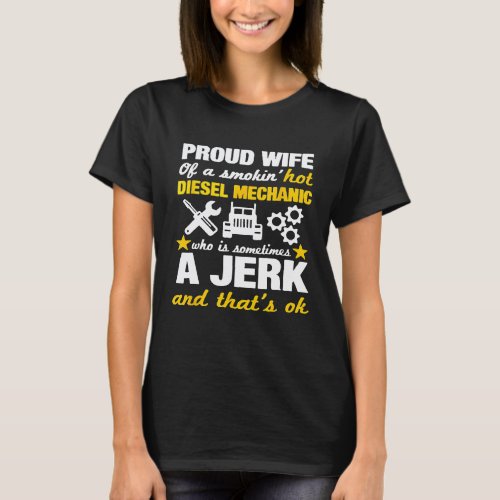 Diesel Mechanics Wife Saying Wedding Anniversary T-Shirt