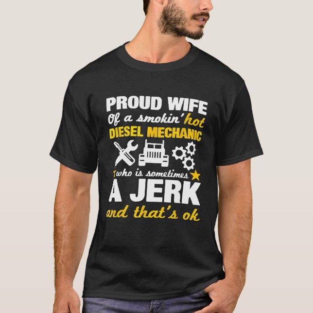 Diesel Mechanics Wife Saying Wedding Anniversary T-Shirt (Front)