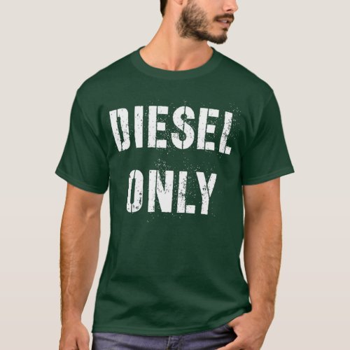 Diesel OnlyFunny Diesel Truck Mechanic No Gas T_Shirt