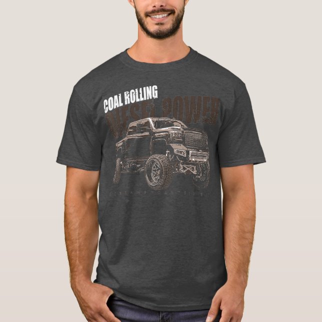 Diesel Power Coal Rolling Diesel Truck T-Shirt (Front)
