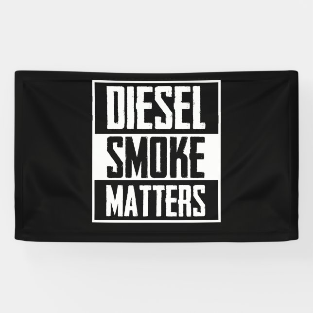 DIESEL SMOKE MATTERS Diesel Truck Roll Coal Banner (Horizontal)