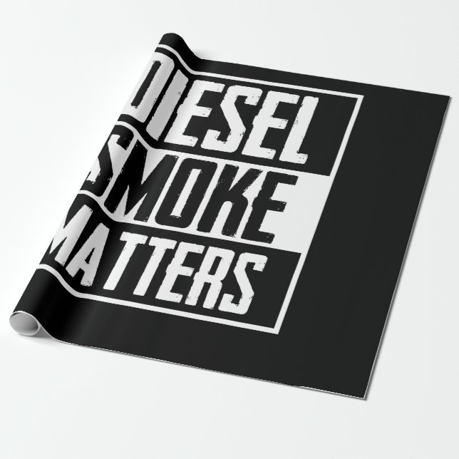 DIESEL SMOKE MATTERS Diesel Truck Roll Coal Wrapping Paper (Unrolled)
