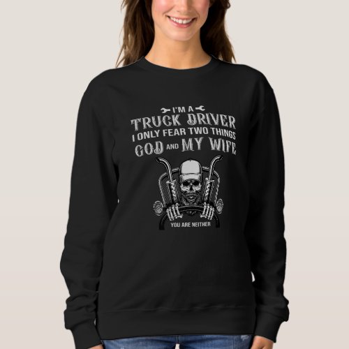 Diesel Trucker Big Rig Semi Trailer Truck Driver   Sweatshirt