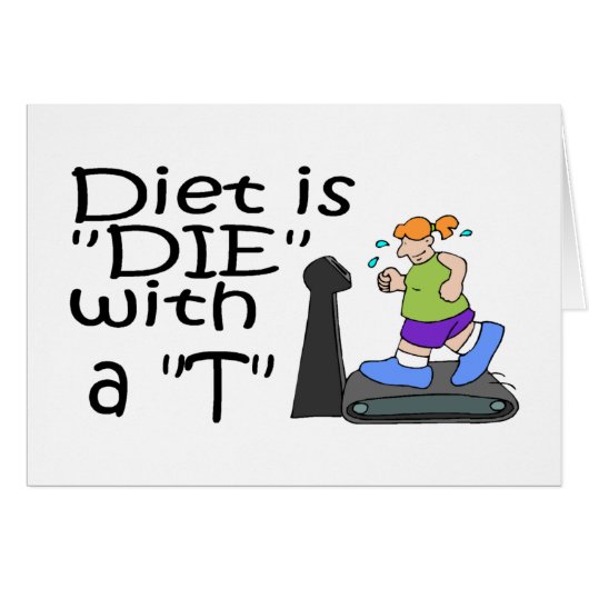 Diet Is Die With A T Cards (Front Horizontal)