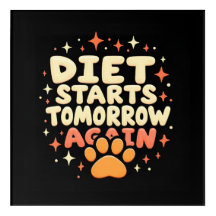 Diet Starts Tomorrow – Retro Playful Paw Print