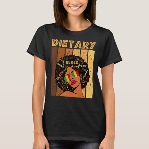 Dietary Afro African American Women Black History  T_Shirt