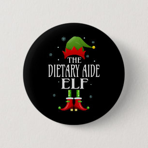 Dietary Aide Elf Xmas Funny Family Matching Christ Button