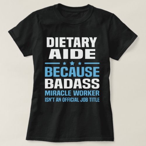 Dietary Aide T_Shirt