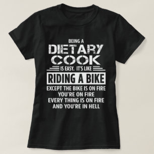 Dietary Cook T-Shirt