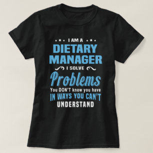 Dietary Manager T-Shirt