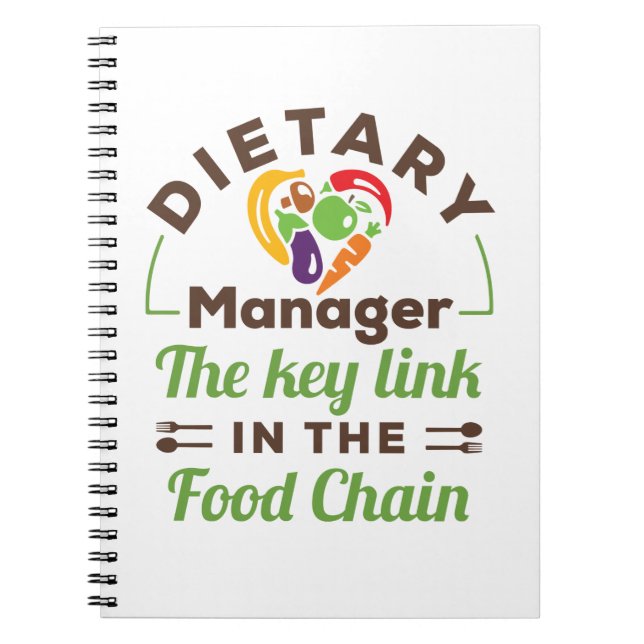 Dietary Manager The Key Link in the Food Chain Notebook (Front)