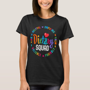 Dietary SQUAD Appreciation Week healthcare Dietiti T-Shirt