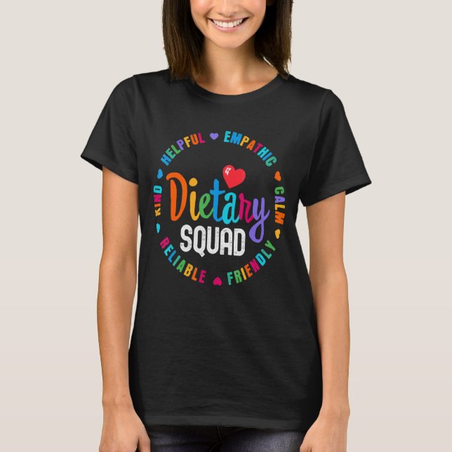 Dietary SQUAD Appreciation Week healthcare Dietiti T-Shirt (Front)