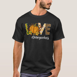 Dietary worker Love Fall Pumpkin leopard Halloween T-Shirt