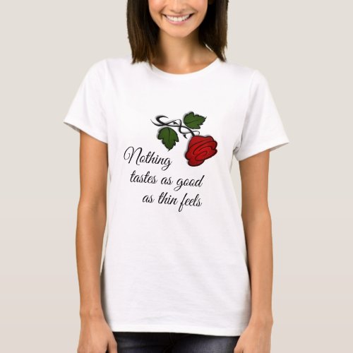 Dieters Mantra T_Shirt