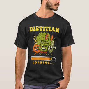 Dietitian Diet Medical Nutrition Dietetics Dietiti T-Shirt