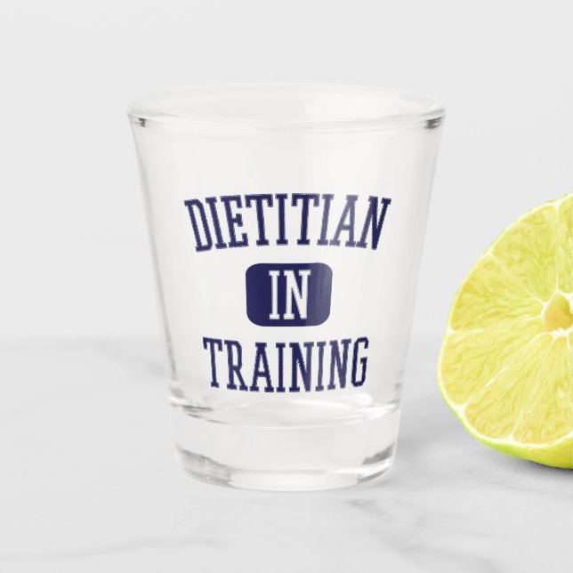 Dietitian In Training | Future Dietitian Gift Shot Glass (Front)