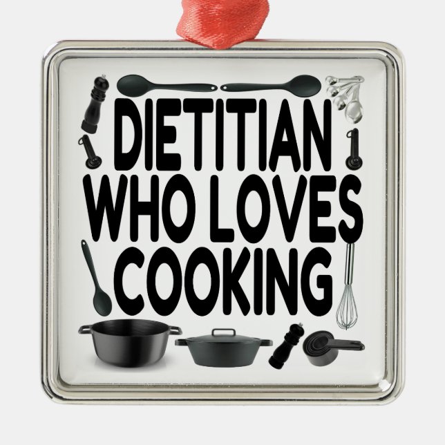 Dietitian Loves Cooking Metal Ornament (Front)