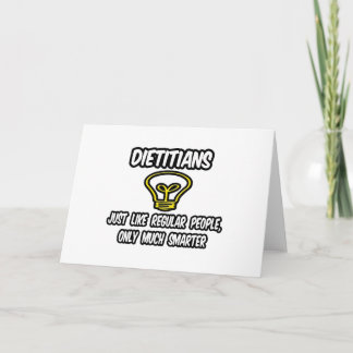 Dietitians...Regular People, Only Smarter Card