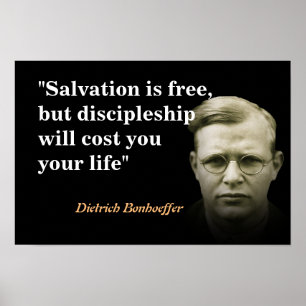 Dietrich Bonhoeffer Quote On Salvation Poster