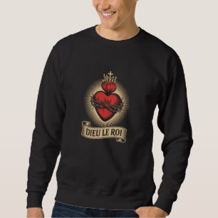 Dieu Le Roi Catholic Monarchist Sacred Heart Long Sweatshirt