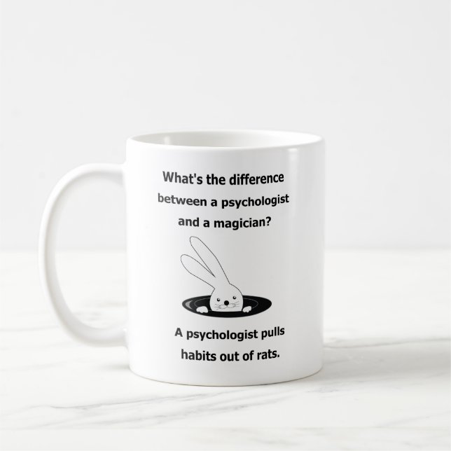 Difference between a psychologist rabbit hat humor coffee mug (Left)