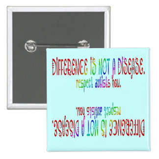 Difference is Not a Disease Buttons