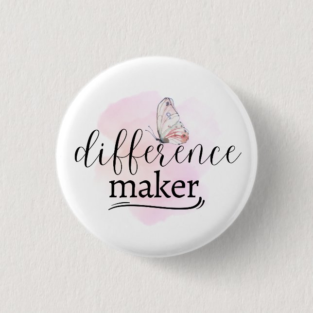 Difference Maker Button (Front)