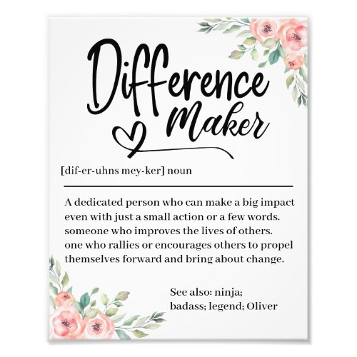 Difference Maker Definition Appreciation for her Photo Print