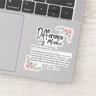 Difference Maker Definition Appreciation for her Sticker
